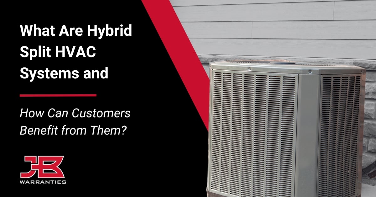 What Are Hybrid Split HVAC Systems And How Can Customers Benefit From Them?